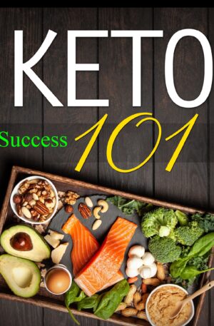 Keto Success 101