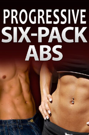 Progressive Six Pack Abs
